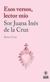 Esos versos, lector mío. Suma lírica