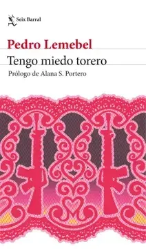 Tengo miedo torero (nueva edición)