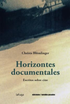 Horizontes documentales. Escritos sobre cine