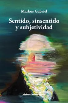 Sentido, sinsentido y subjetividad