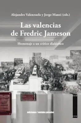 Las valencias de Fredric Jameson