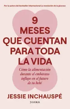 9 meses que cuentan para toda la vida