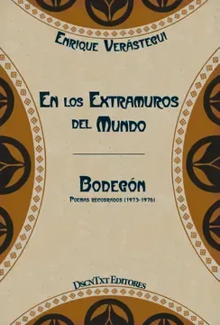 En los extramuros del mundo / Bodegón