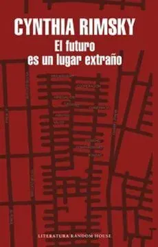 El futuro es un lugar extraño