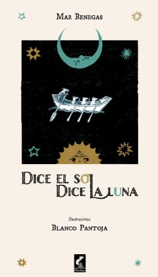 Dice el sol, dice la luna