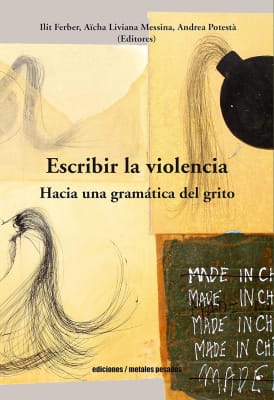 Escribir la violencia hacia una gramática del grito