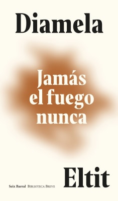 Jamás el fuego nunca                              