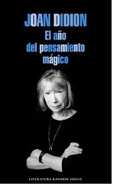 El año del pensamiento mágico (Mondadori)