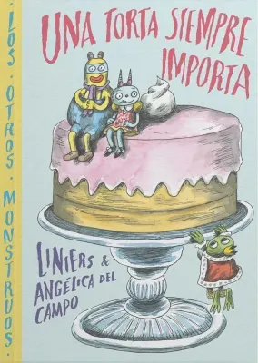 Una torta siempre importa