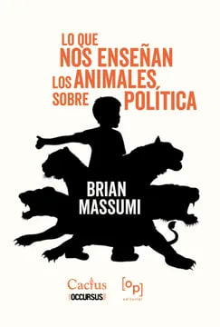 Lo que nos enseñan los animales de política