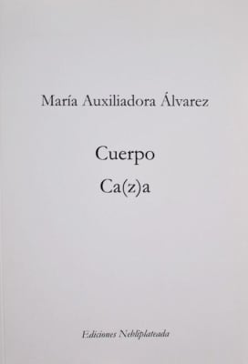 Cuerpo / Ca(z)a