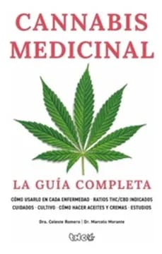Cannabis medicinal: La guía completa
