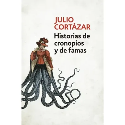 Historias de cronopios y de famas
