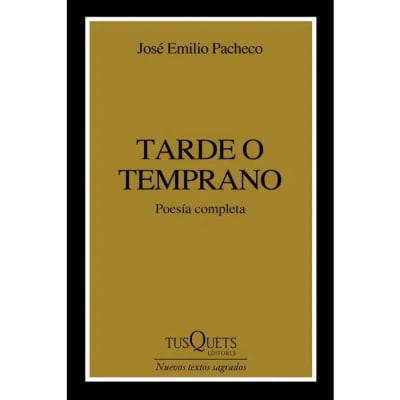 Tarde o temprano