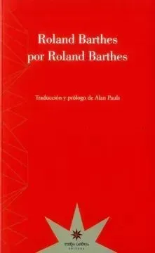 Roland Barthes por Roland Barthes