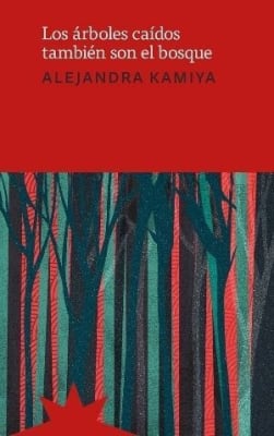Los árboles caídos también son el bosque 