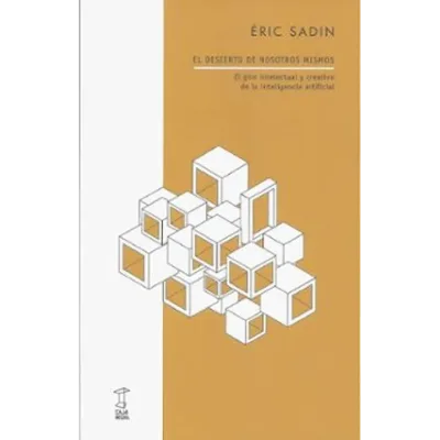 El desierto de nosotros mismos