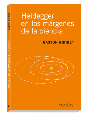 Heidegger en los márgenes de la ciencia