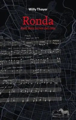Ronda. Raúl Ruiz lector del cine