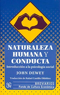 Naturaleza humana y conducta. Introducción a la psicología social1