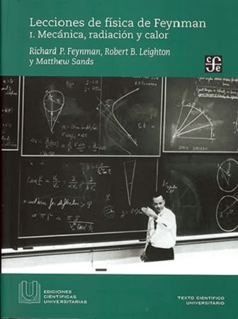Lecciones de física de Feynman I. Mecánica, radiación y calor1