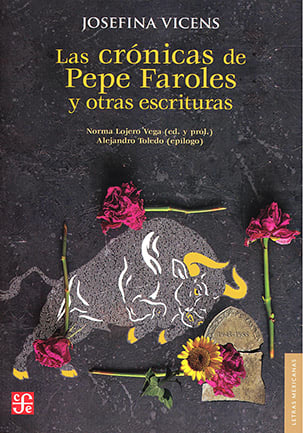 Las crónicas de Pepe Faroles y otras escrituras1