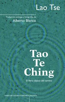 Tao te ching. El libro clasico del camino1