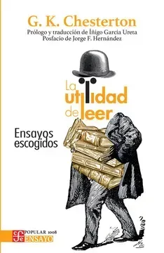 la utilidad de leer. Ensayos escogidos1