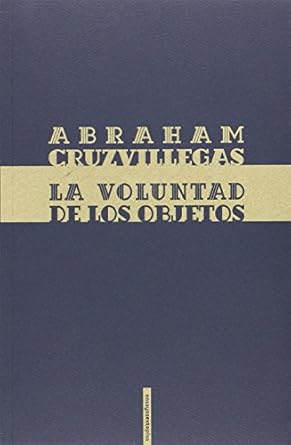 La voluntad de los objetos1