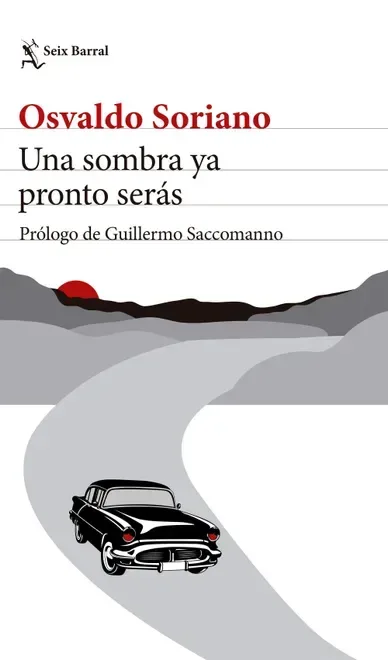 Una sombra ya pronto serás. Nueva edición1