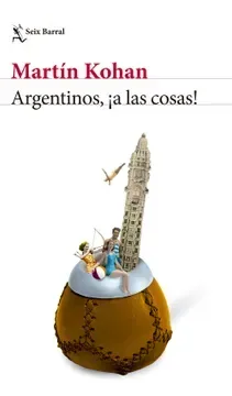 Argentinos, ¡a las cosas!1