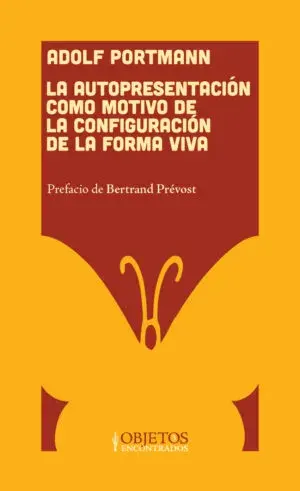 La autoprestación como motivo de la configuración de la forma viva1