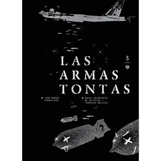 Las armas tontas1