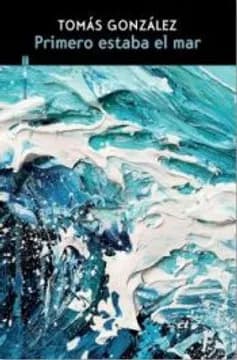 Primero estaba el mar1