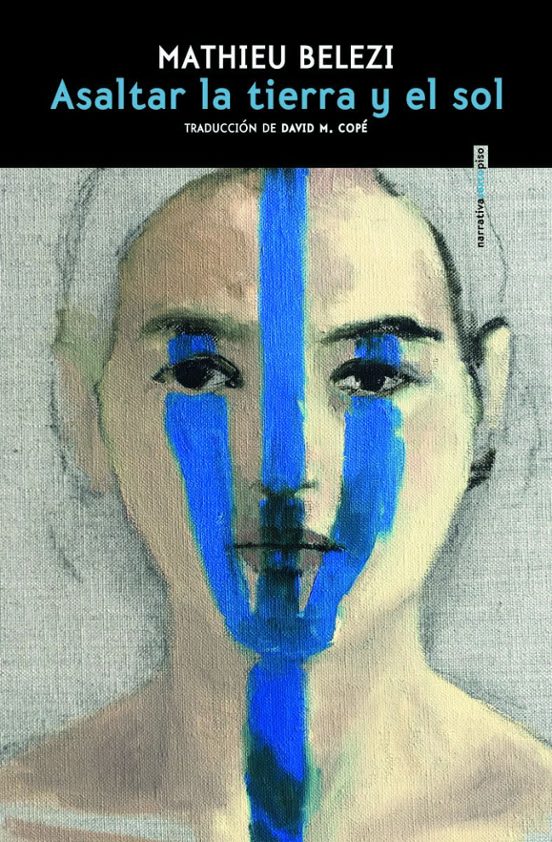 Asaltar la tierra y el sol1