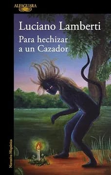 Para hechizar a un cazador1