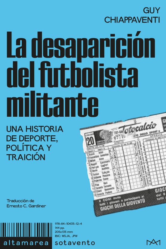 La desaparición del futbolista militante1