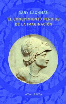El conocimiento perdido de la imaginación 1
