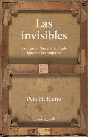 Las invisibles ¿Por qué el Museo del Prado ignora a las mujeres?1
