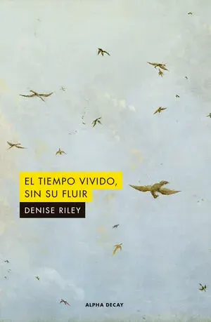 El tiempo vivido, sin su fluir1