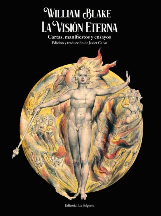 La vision eterna. Cartas, manifiestos y ensayos1