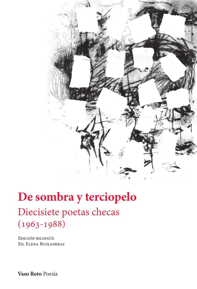 De sombra y terciopelo. Diecisiete poetas checas1