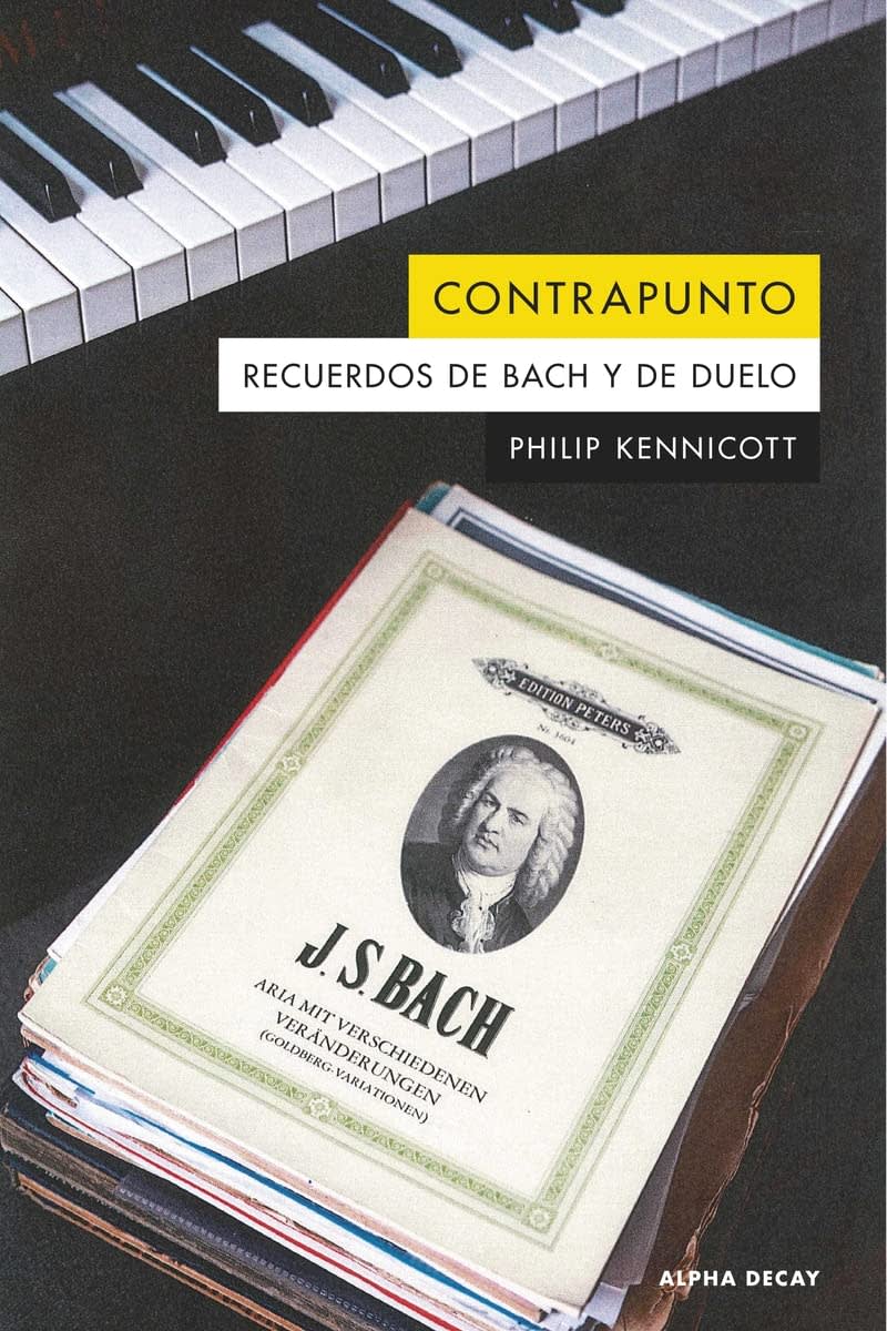 Contrapunto. Recuerdos de Bach y de duelo1