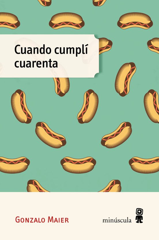 Cuando cumplí cuarenta1