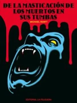 De la masticación de los muertos en sus tumbas1