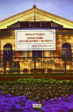 Cartas sobre luis ii de baviera y bayreuth1
