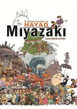 El mundo invisible de Hayao Miyazaki1