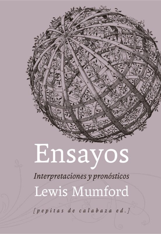 Ensayos, interpretaciones y pronósticos (1922-1972)2