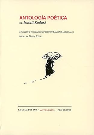 Antología poética (Ismail Kadare)1