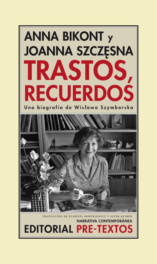 Trastos, recuerdos. Una biografía de Wislawa Szymborska2
